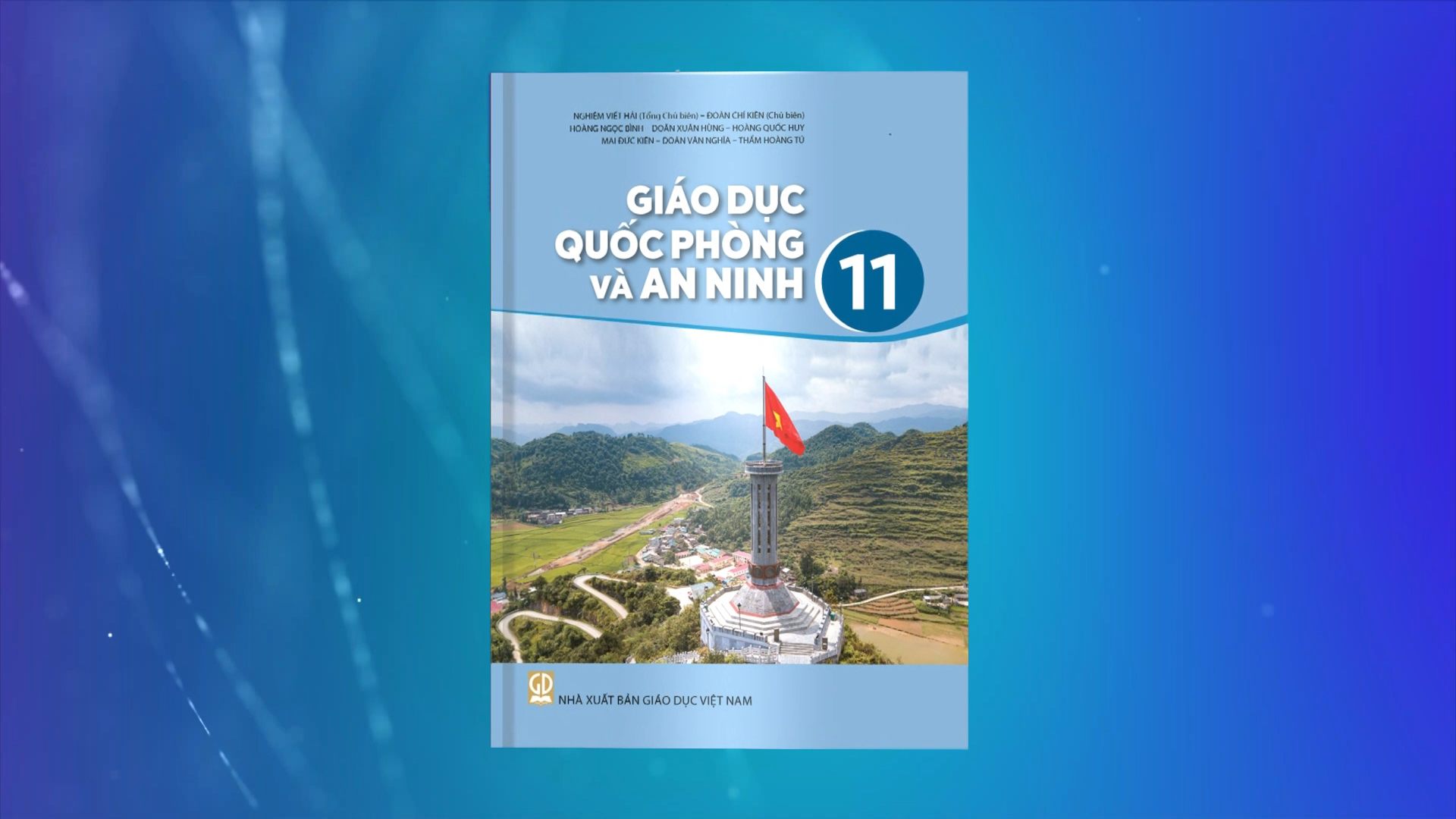 Bộ Giáo dục & Đào tạo phê duyệt sách Giáo dục quốc phòng và an ninh 11