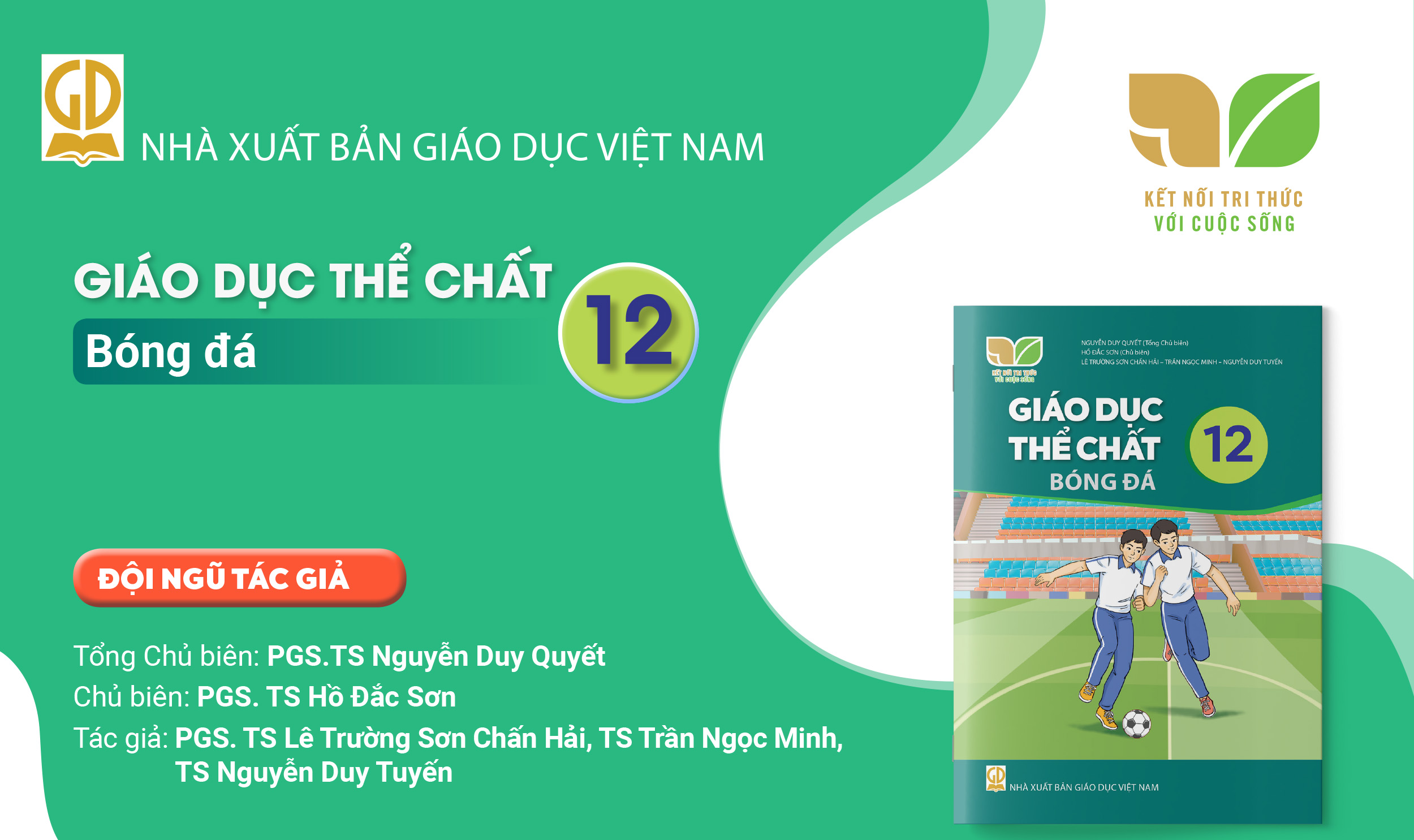 Infographic giới thiệu sách giáo khoa Giáo dục thể chất 12 Bóng đá - Bộ sách Kết nối tri thức với cuộc sống