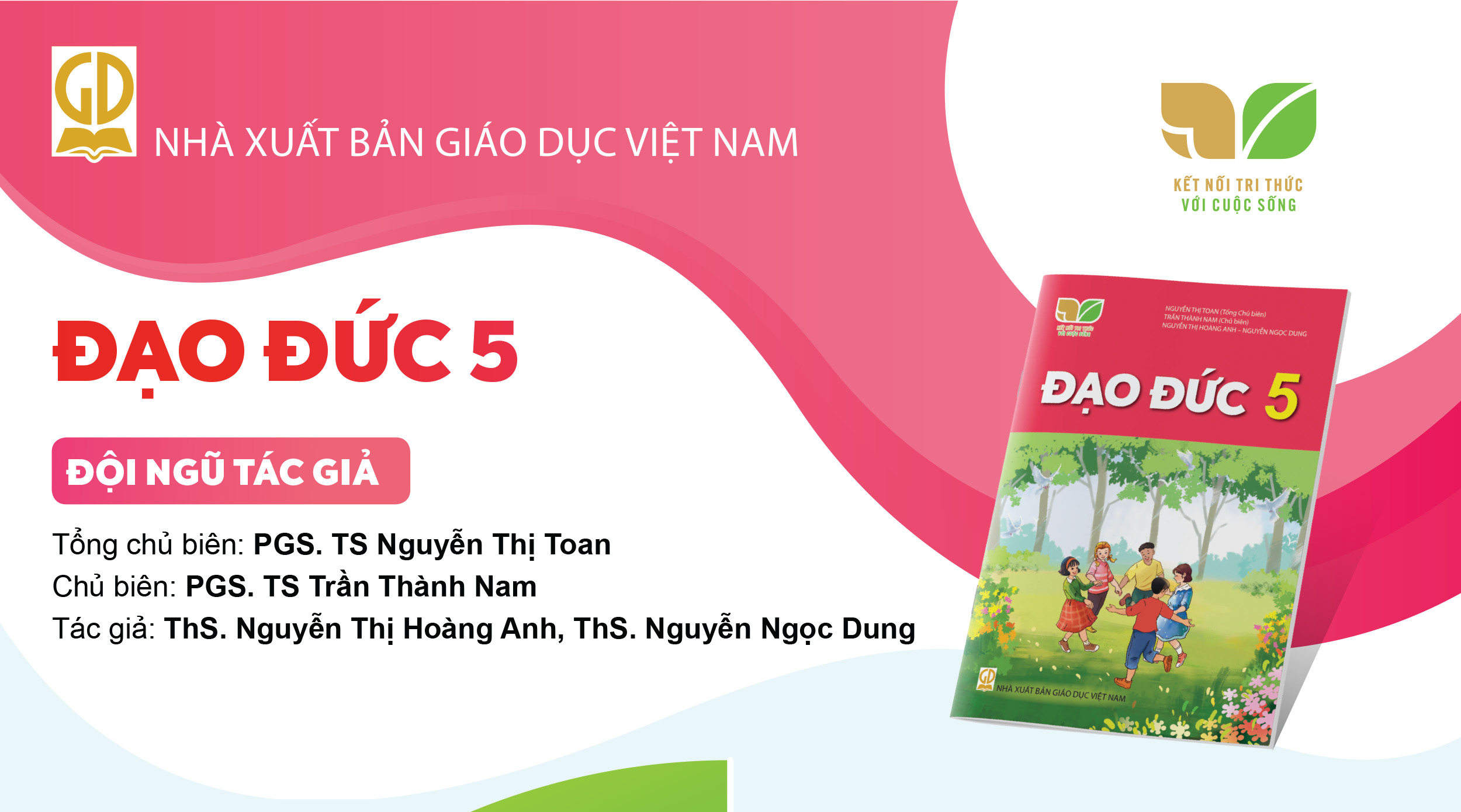 Infographic giới thiệu sách giáo khoa Đạo đức 5 - Bộ sách Kết nối tri thức với cuộc sống