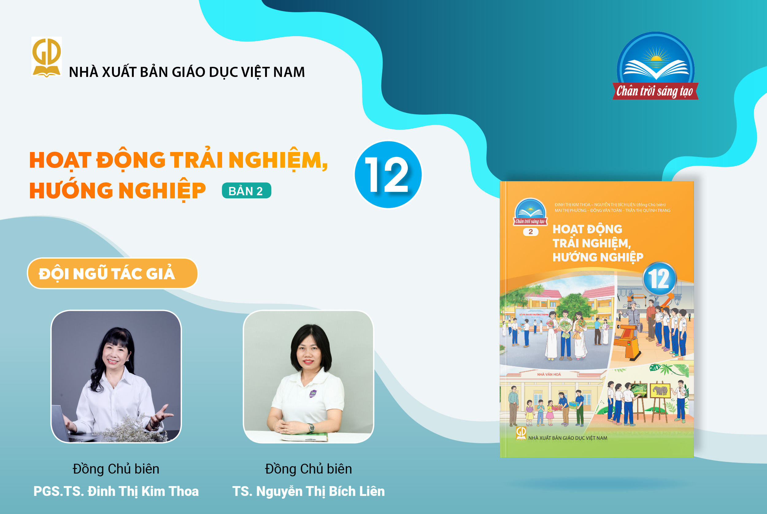 Infographic giới thiệu sách giáo khoa Hoạt động trải nghiệm, hướng nghiệp 12 bản 2 - Bộ sách Chân trời sáng tạo