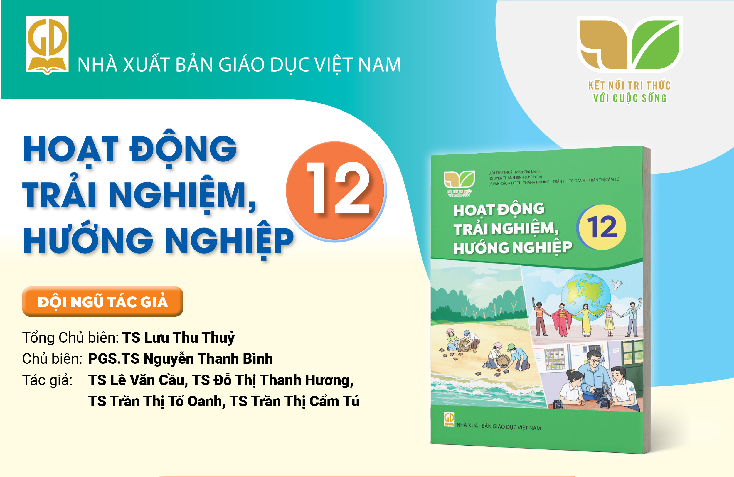 Infographic giới thiệu sách giáo khoa Hoạt động trải nghiệm, hướng nghiệp 12 - Bộ sách Kết nối tri thức với cuộc sống