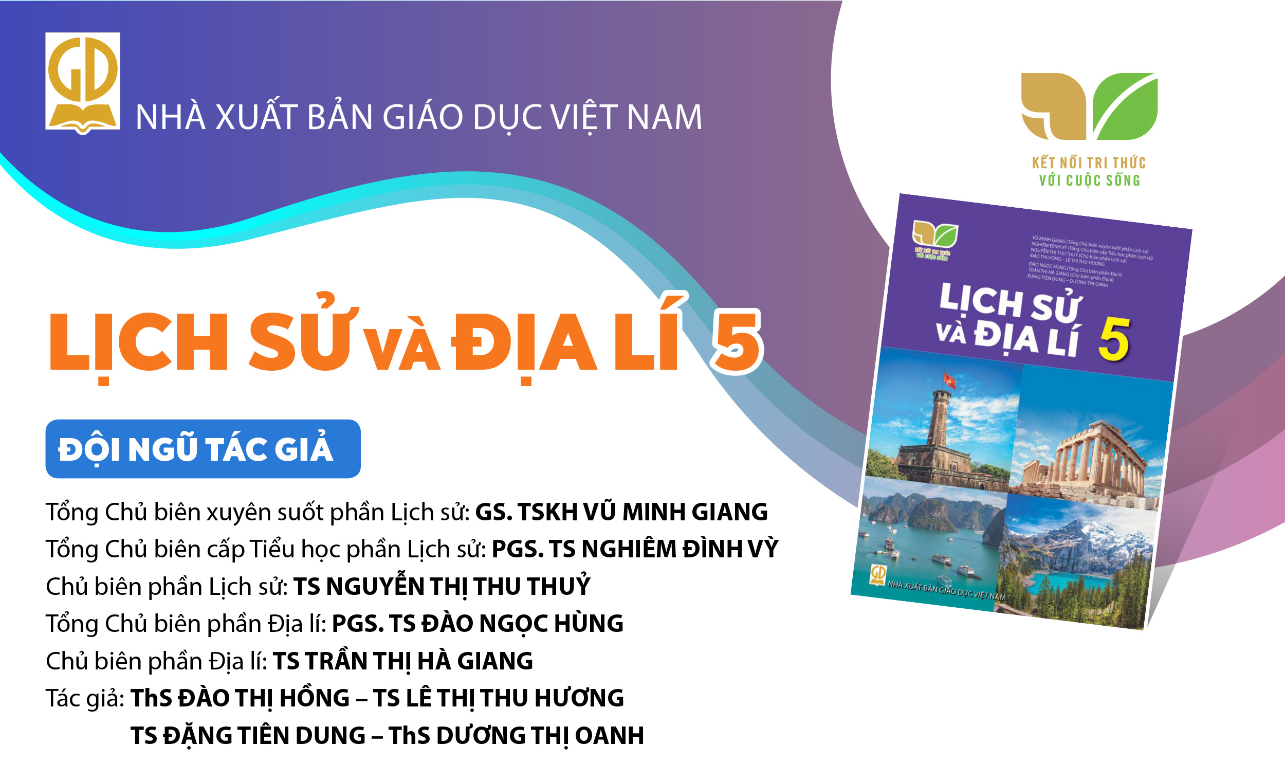 Infographic giới thiệu sách giáo khoa Lịch sử và Địa lí 5 - Bộ sách Kết nối tri thức với cuộc sống