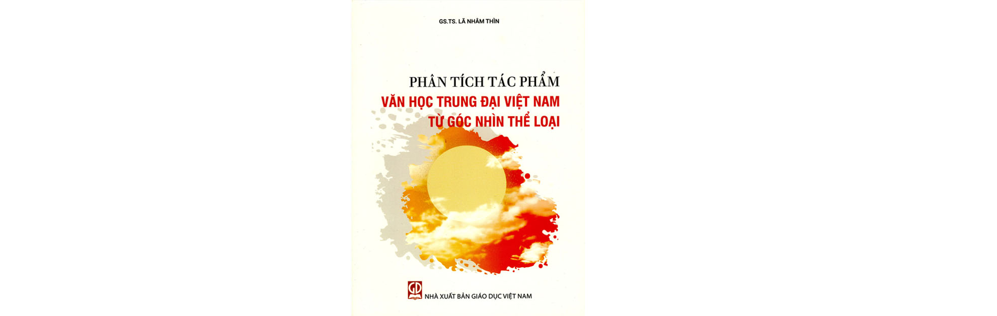 Phân tích tác phẩm văn học trung đại Việt Nam từ góc nhìn thể loại