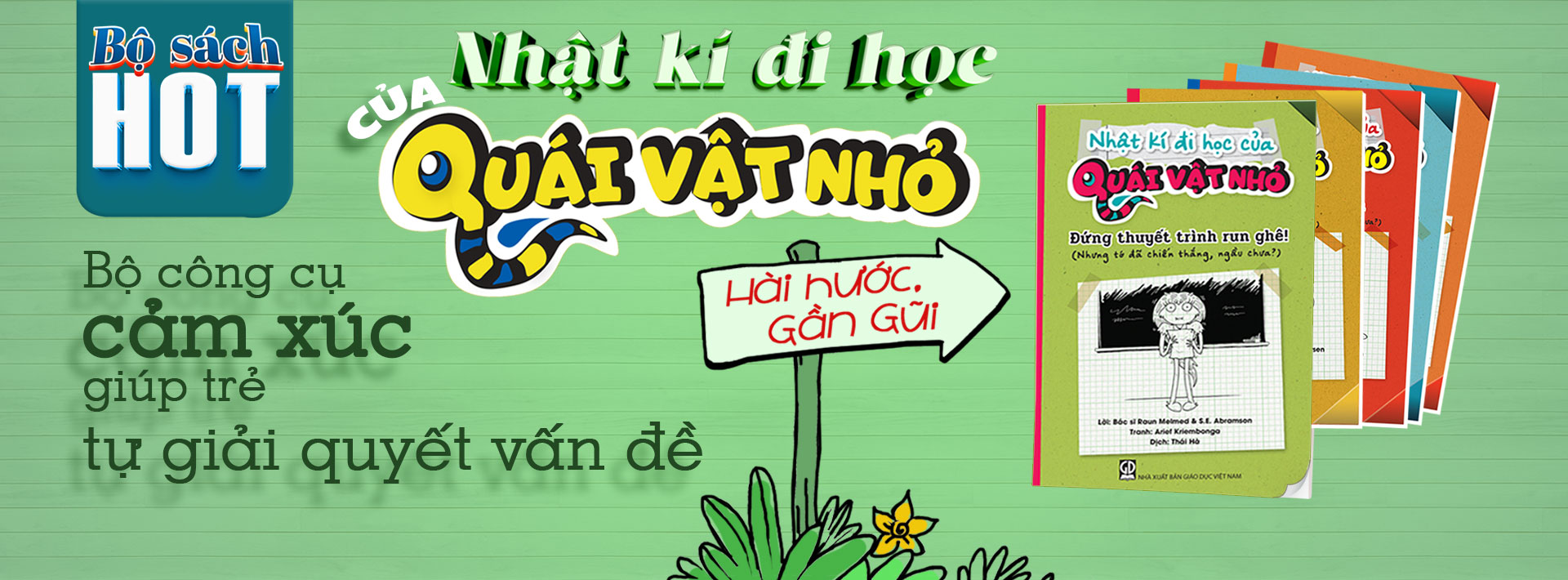 Nhật kí đi học của quái vật nhỏ: Cùng trẻ vượt qua thử thách