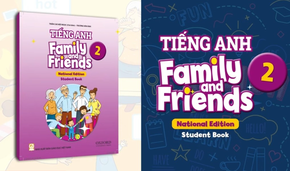 Tiếng Anh 2 Family & Friends – Nuôi dưỡng tình yêu học tiếng Anh