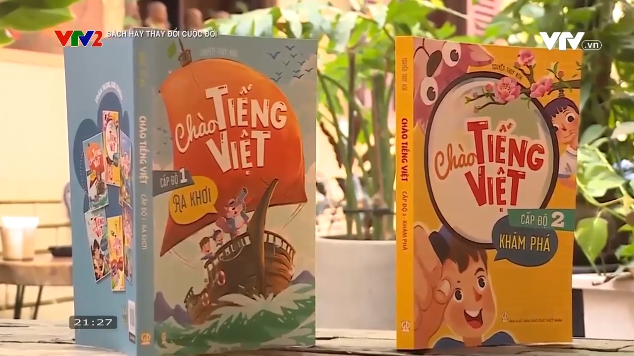 Bộ sách Chào Tiếng Việt - Sách hay thay đổi cuộc đời