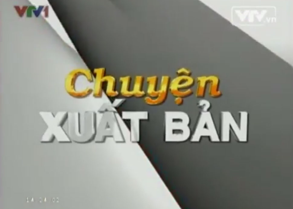  (VTV1) Tủ sách của chúng tôi: Chuyện xuất bản  (phần 2)