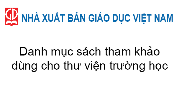 Danh mục sách tham khảo dùng trong TVTH từ năm học 2018 - 2019