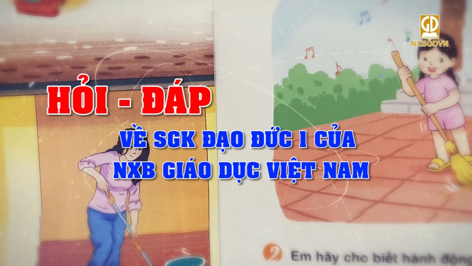 Hỏi đáp về SGK Đạo đức 1 của NXB Giáo dục Việt Nam